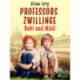 Professors Zwillinge - Bubi und Mädi
