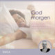 God morgen – Start dagen med 10 minutters guidet meditation