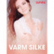 Varm silke - erotiske noveller