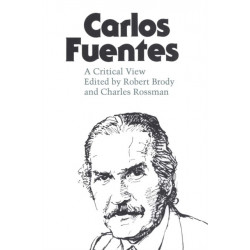Carlos Fuentes: A Critical View