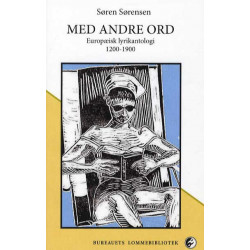 Med andre ord: Europæisk lyrikantologi 1200-1900