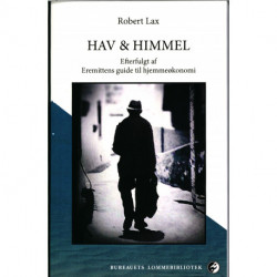 Hav & Himmel: Efterfulgt af Eremittens guide til hjemmeøkonomi