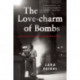 The Love-charm of Bombs: Restless Lives in the Second World War