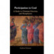 Participation in God: A Study in Christian Doctrine and Metaphysics
