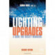 Lighting Upgrades: A Guide for Facility Managers