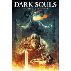 Dark Souls Vol. 3: Legends of the Flame