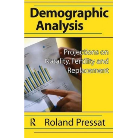 Demographic Analysis: Projections on Natality, Fertility and Replacement