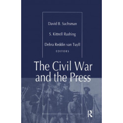The Civil War and the Press