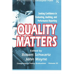 Quality Matters: Seeking Confidence in Evaluating, Auditing, and Performance Reporting