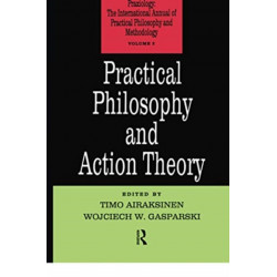 Practical Philosophy and Action Theory