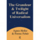 Grandeur and Twilight of Radical Universalism