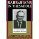 Barbarians in the Saddle: Intellectual Biography of Richard M. Weaver