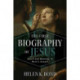 The First Biography of Jesus: Genre and Meaning in Mark's Gospel