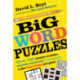 The Little Book of Big Word Puzzles: Over 400 Synonym Scrambles, Crossword Conundrums, Word Searches & Other Brain-Tickling Word Games