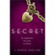 Secret: (S.E.C.R.E.T. Book 1)