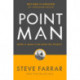 Point Man, Revised and Updated 30th Anniversary Edition: How a Man Can Lead His Family