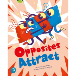 Bug Club Shared Reading: Opposites Attract (Year 1)