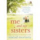 Me and My Sisters: The Devlin sisters, novel 1
