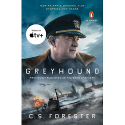Greyhound (Movie Tie-In): A Novel