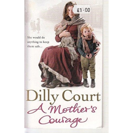 A MOTHERS COURAGE
