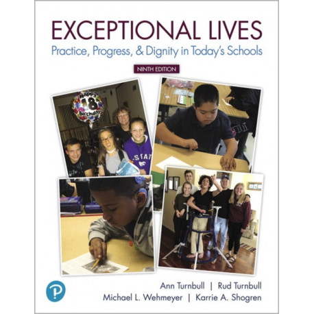 Exceptional Lives: Practice, Progress, & Dignity in Today's Schools