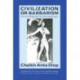 Civilization or Barbarism: An Authentic Anthropology