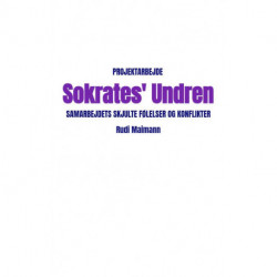 Sokrates' Undren - Samarbejdets skjulte følelser og konflikter