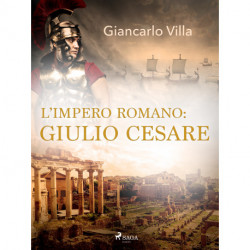 L’impero romano: Giulio Cesare