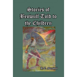Stories of Beowulf Told to the Children