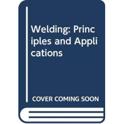 Study Guide with Lab Manual for Jeffus' Welding: Principles and  Applications