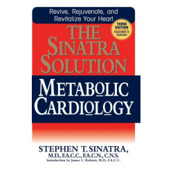 The Sinatra Solution: Metabolic Cardiology