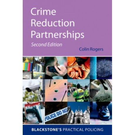 Crime Reduction Partnerships: A Practical Guide for Police Officers