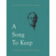 A Song to Keep: A kinship of poems and drawings