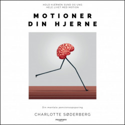 Motioner din hjerne - Din mentale pensionsopsparing