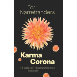 Karma Corona: På tærsklen til pandemiernes tidsalder