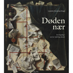 Døden nær: En brugsbog i nærvær omkring døende