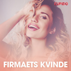 Firmaets kvinde - erotiske noveller