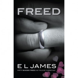 Freed: Fifty Shades Freed as told by Christian