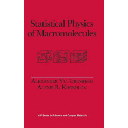 Statistical Physics of Macromolecules