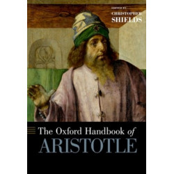 The Oxford Handbook of Aristotle