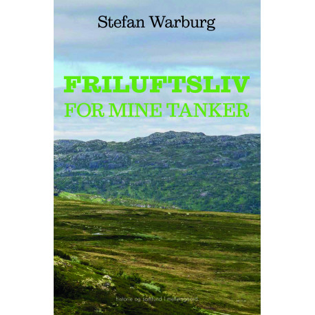 Friluftsliv for mine tanker