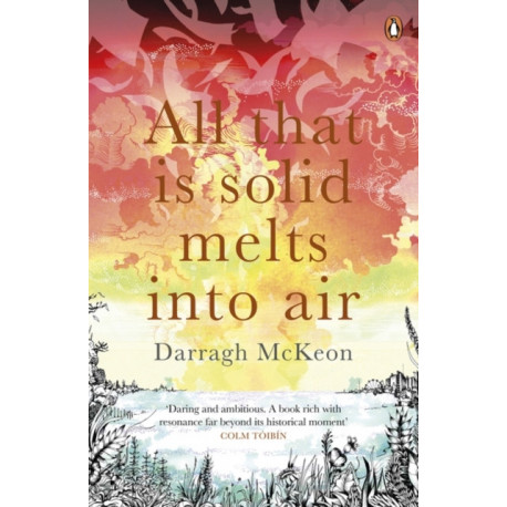 All That is Solid Melts into Air