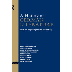 A History of German Literature: From the Beginnings to the Present Day