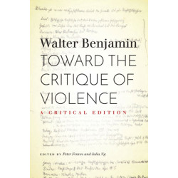 Toward the Critique of Violence: A Critical Edition