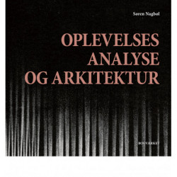 Oplevelsesanalyse og arkitektur