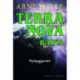 Nybyggerier - TERRA NOVA RAINA