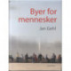 Byer for Mennesker