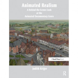 Animated Realism: A Behind The Scenes Look at the Animated Documentary Genre