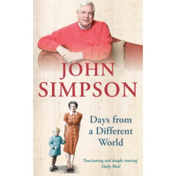 Days from a Different World: A Memoir of Childhood