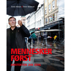 Mennesker først: Arkitekten Jan Gehl